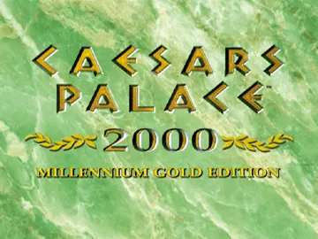 Caesars Palace 2000 - Millennium Gold Edition (US) screen shot title